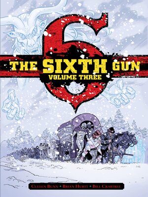 cover image of The Sixth Gun Volume 3 Deluxe Edition